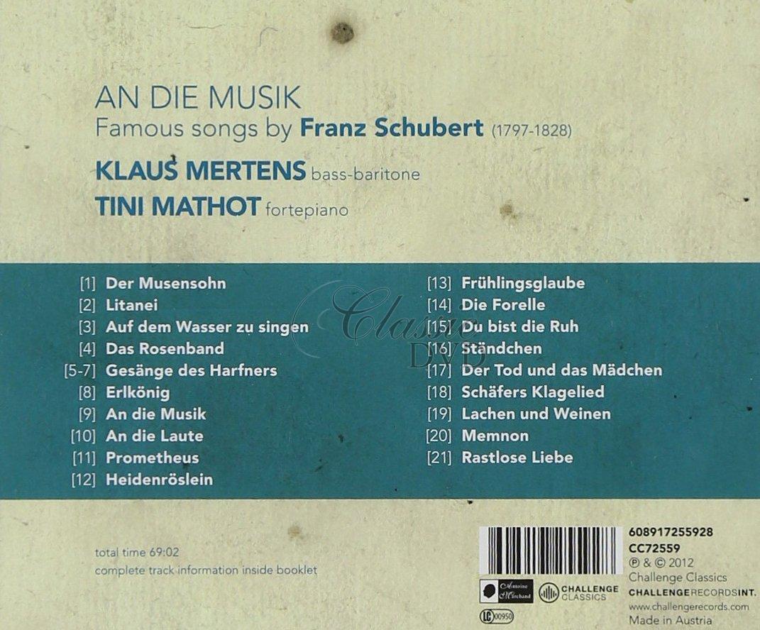 SCHUBERT: AN DIE MUSIK. KLAUS MARTENS, BASS-BARITONE (CD)