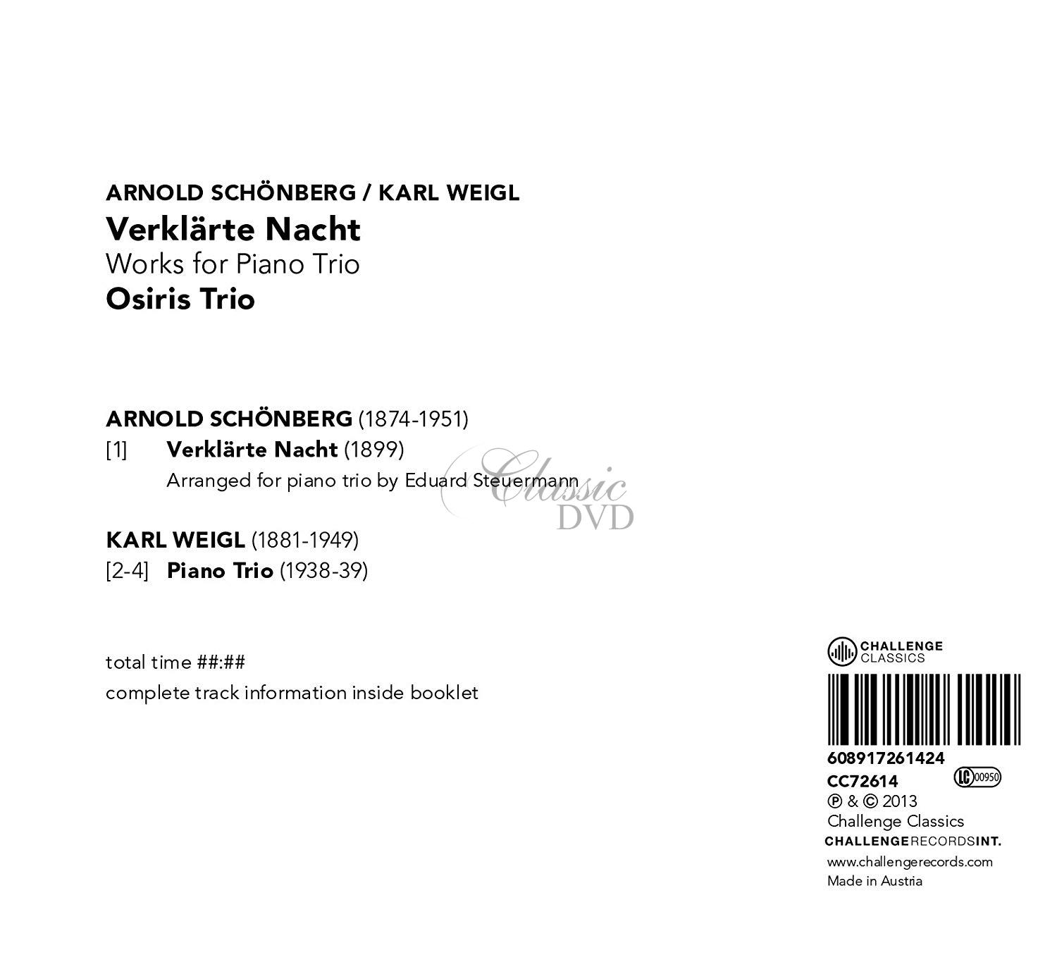 SCHONBERG.WEIGL: VERKLARTE NACHT - WORKS FOR PIANO TRIO. OSIRIS TRIO (CD)