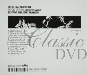 DUTCH JAZZ ORCHESTRA: MOON DREAMS - MUSIC OF GIL EVANS AND GERRY MULLIGAN.  (CD)