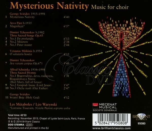 Mysterious Nativity - Christmas music for choir by Georgy Sviridov, Arvo Part, Dimitri Tchesnokov, Vytautas Miskinis, Alfred Schnittke / Lés Metaboles (CD)