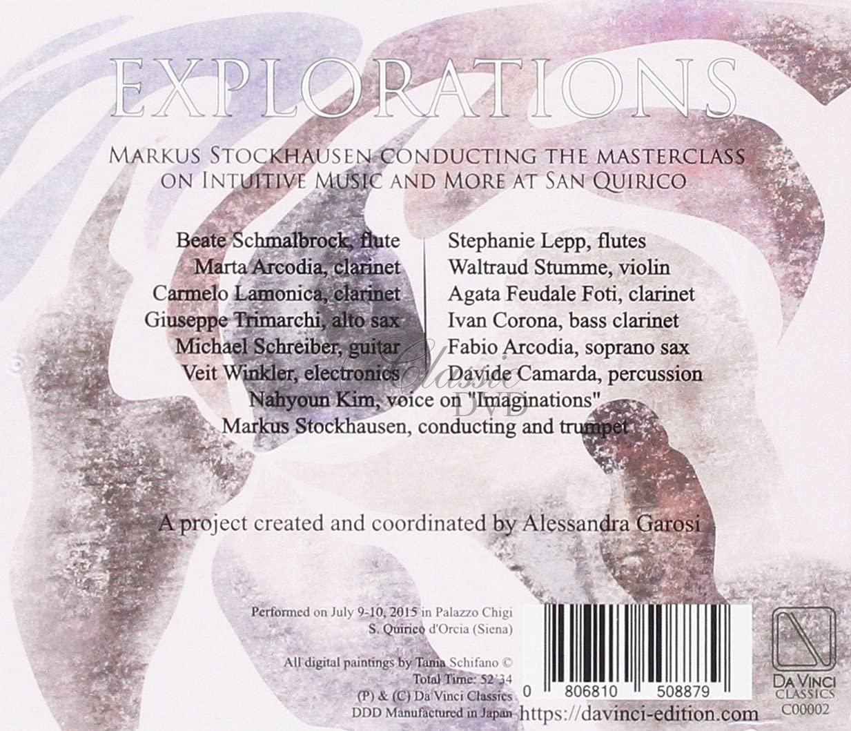 EXPLORATIONS - MASTERCLASS ON INTUITIVE MUSIC AND MORE AT SAN QUIRICO. STOCKHAUSEN, MARCUS (CD)