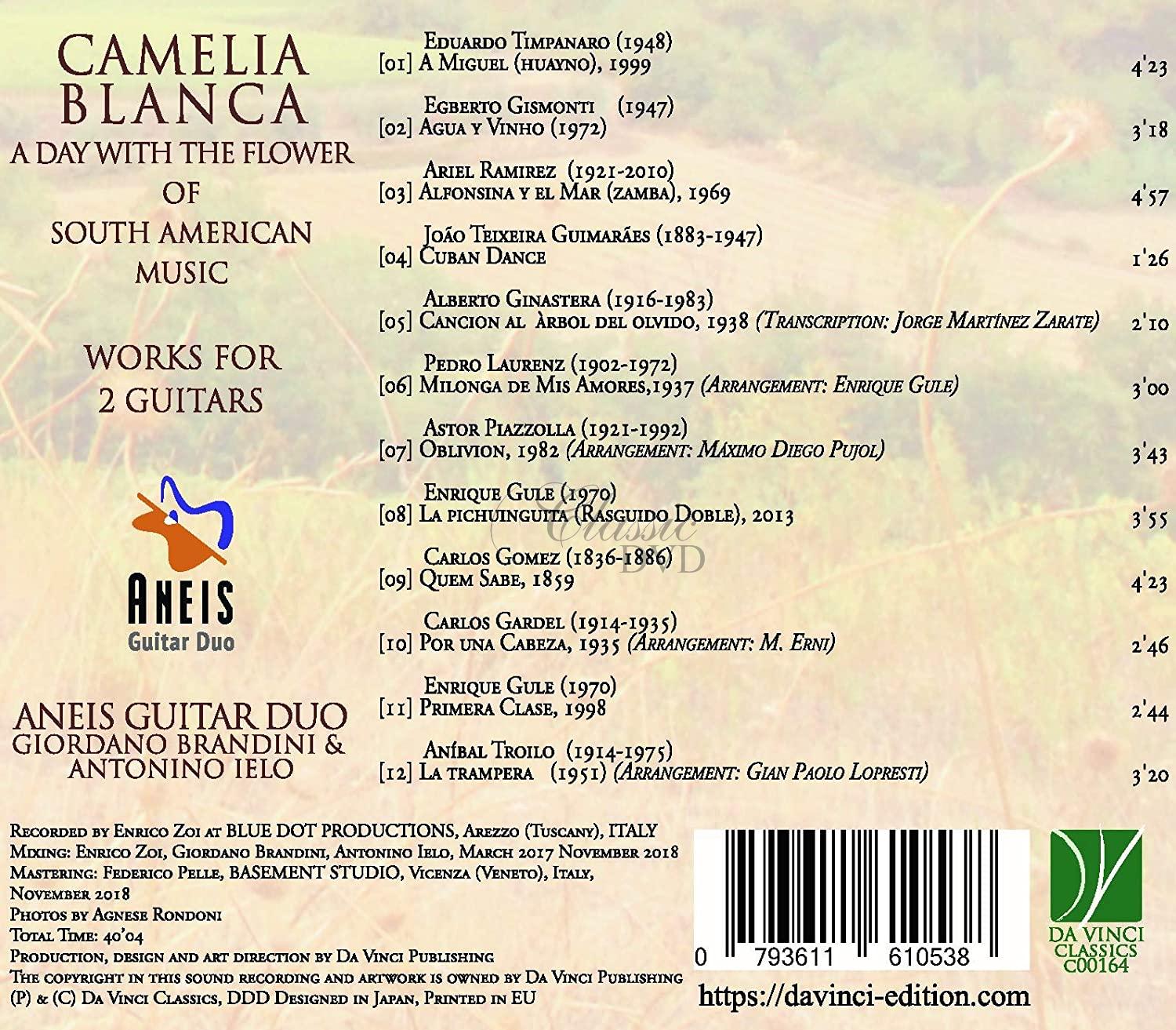 CAMELIA BLANCA: A DAY WITH THE FLOWER OF SOUTH AMERICAN MUSIC. ANEIS GUITAR DUO (CD)