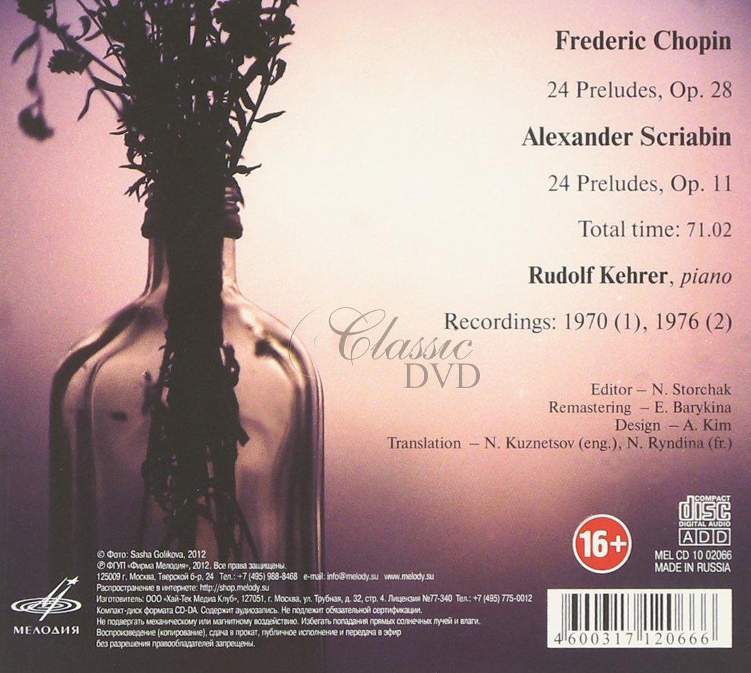 Chopin, Scriabin - 24 Preludes. Rudolf Kehrer, piano (CD)