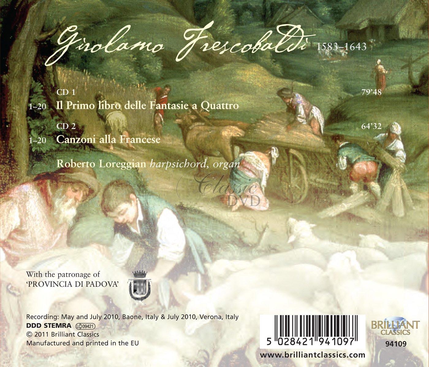 FRESCOBALDI,G.: Il primo libro delle fantasie a Quattro & Canzoni alla Francese (2CD)