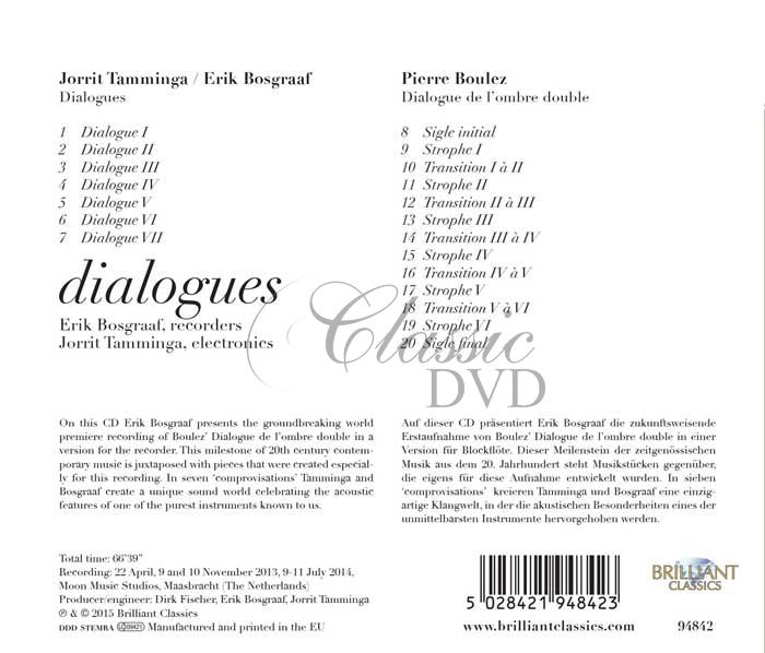 BOULEZ TAMMINGA Dialogues; Erik Bosgraaf, Jorrit Tamminga (CD)