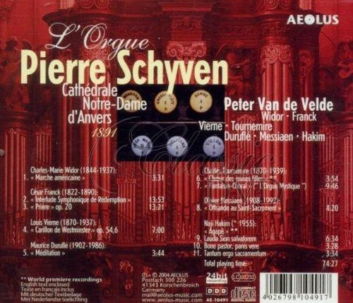 ORGAN PIERRE SCHYVEN: De la Cathédrale Notre-Dame d'Anvers (CD)