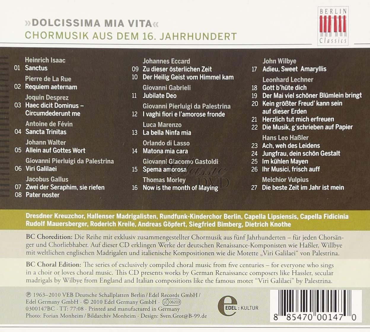 CHOR EDITION: 16.Jahrhundert 'Dolcissima mia vita' (CD)