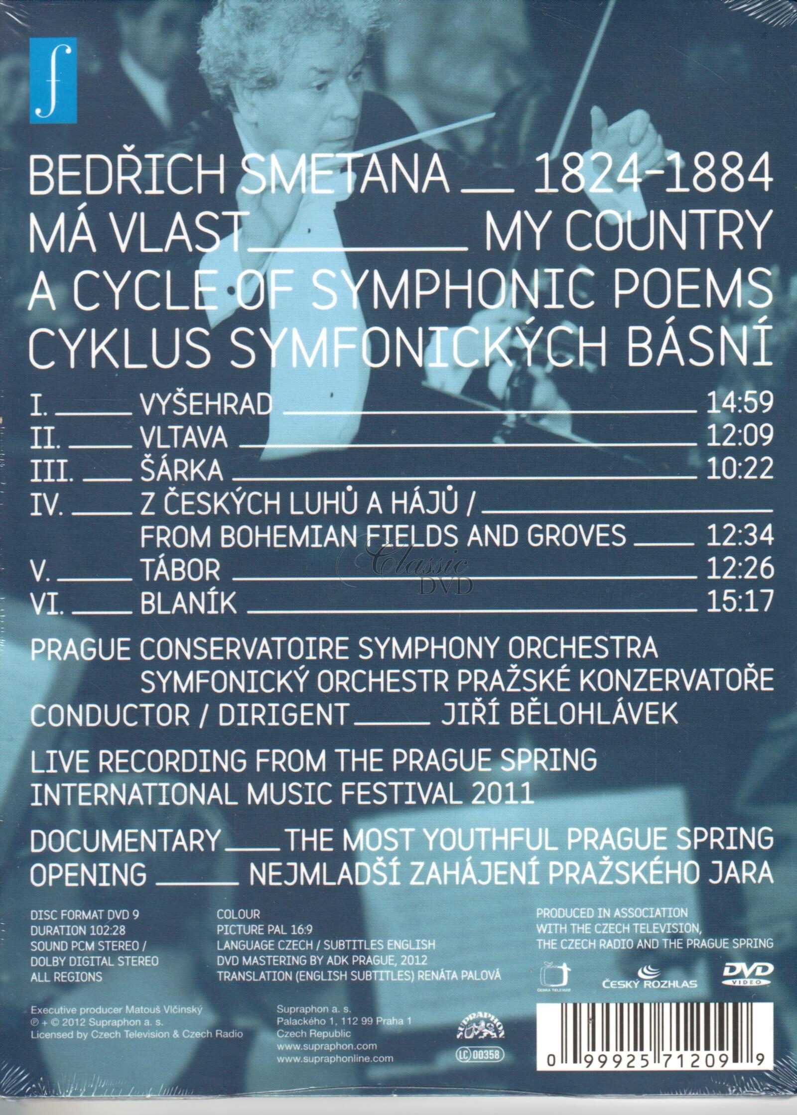 SMETANA Má vlast. Zahájení Pražského jara 2011 LIVE. Jiří Bělohlávek (DVD)
