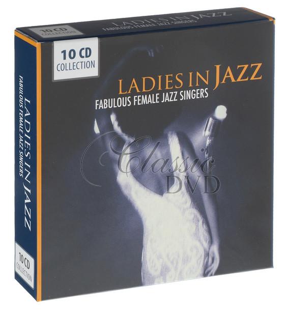 LADIES IN JAZZ: Fabulous Female Jazz Singers - DÁRKOVÁ EDICE (10CD)
