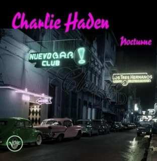 Ch.Haden & G.Rubalcaba - Nocturne (CD)