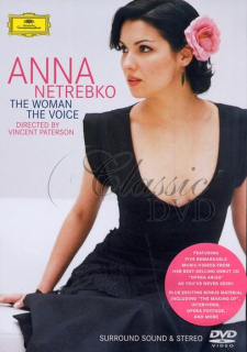 ANNA NETREBKO: The Woman, The Voice (DVD)