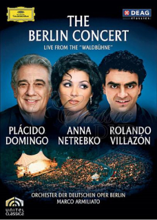BERLIN CONCERT: Plácido Domingo · Anna Netrebko · Rolando Villazón (DVD)