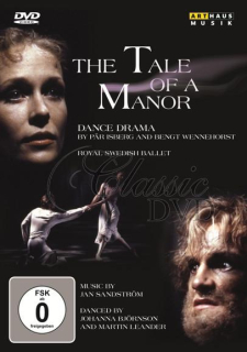 SANDSTROM,J.: Tale of a Manor [Royal Swedish Ballet] (DVD)