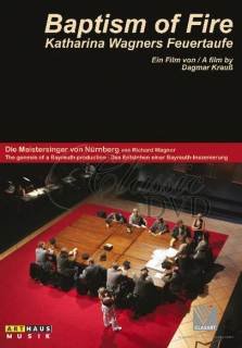 BAPTISM OF FIRE: Katharina Wagners Feuertaufe (DVD)