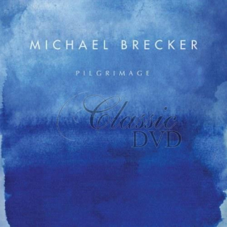 Brecker Michael - Pilgrimage (CD)