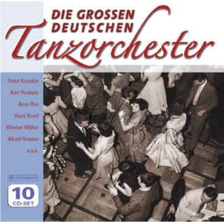 Die Grossen Deutschen Tanzorchester - SBĚRATELSKÁ EDICE (10CD)