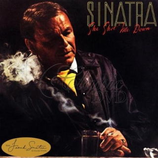 FRANK SINATRA: She Shot Me Down (CD)