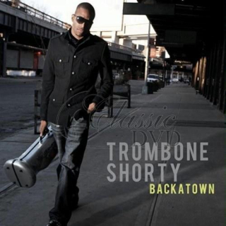 Trombone Shorty - Backatown (CD)