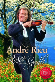 ANDRÉ RIEU: Roses From The South (DVD)