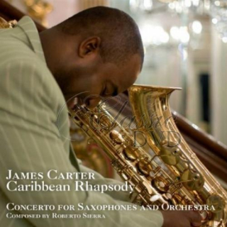 JAMES CARTER: Caribbean Rhapsody (CD)
