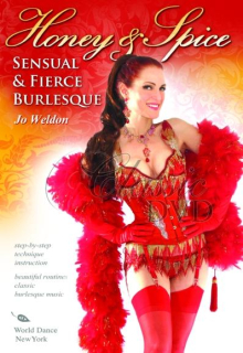 HONEY & SPICE: Sensual & Fierce Burlesque - Výukový program (DVD)