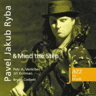 PAVEL JAKUB RYBA & MIND THE STEP: Jazz At Prague Castle 2005 (CD)