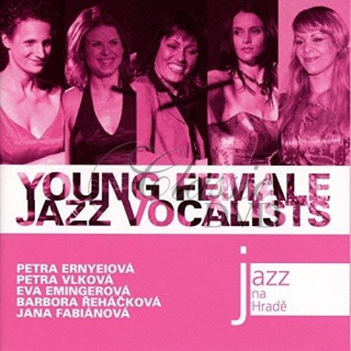 YOUNG FEMALE JAZZ VOCALISTS: Jazz At Prague Castle 2007 (CD)
