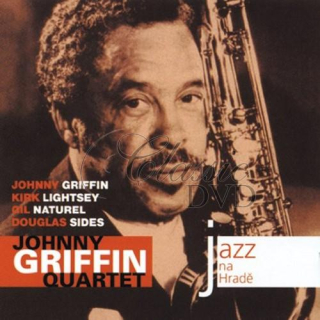JOHNNY GRIFFIN QUARTET: Jazz At Prague Castle 2007 (CD)