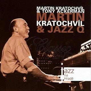 MARTIN KRATOCHVIL & Jazz Q: Jazz At Prague Castle 2008 (CD)