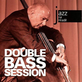 DOUBLE BASS SESSION: Jazz At Prague Castle 2008 (CD)