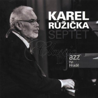 KAREL RUZICKA SEPTET: Jazz At Prague Castle 2009 (CD)