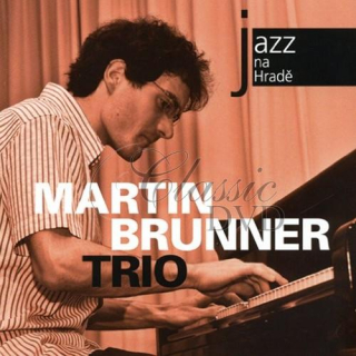 MARTIN BRUNNER TRIO: Jazz At Prague Castle 2011 (CD)