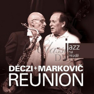 LACO DECZI AND STEPAN MARKOVIC REUNION: Jazz At Prague Castle 2011 (CD)