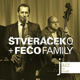 STVERACEK Q + FECO FAMILY: Jazz At Prague Castle 2012 (CD)