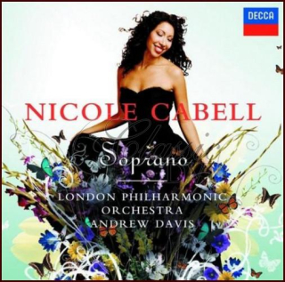 NICOLE CABELL: Soprano (CD)