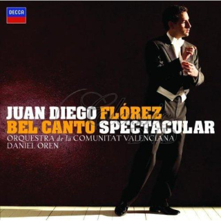 JUAN DIEGO FLOREZ: Bel Canto Spectacular (CD)