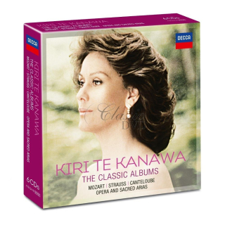 KIRI TE KANAWA THE CLASSIC ALBUMS Mozart · Strauss · Canteloube Opera and Sacred Arias (6CD)