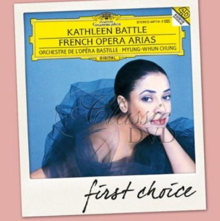 French Opera Arias. Kathleen Battle. Orchestre de L’Opera Bastille, Myung Whun Chung (CD)