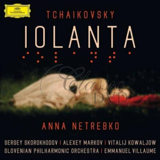 TCHAIKOVSKY: Iolanta. Netrebko, Skorokhodov, Markov, Kowaljow (2CD)