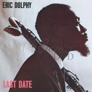 Dolphy Eric - Last Date (CD)