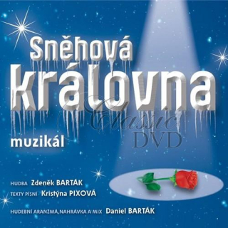 MUZIKÁL - Sněhová královna (CD)