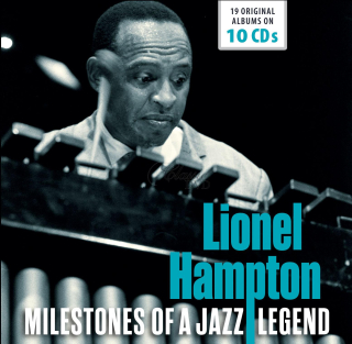 Lionel Hampton -  Milestones of a Jazz Legend - 19 Original Albums (10CD)