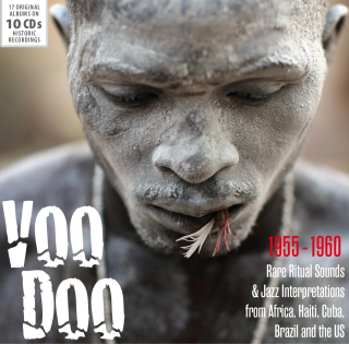 Voodoo - Rare Ritual Sounds & Jazz Interpretations (10CD)