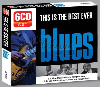 BLUES: The Best Ever - DÁRKOVÁ EDICE (6CD)