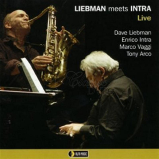 LIEBMAN MEETS INTRA - LIVE. LIEBMAN, DAVE, INTRA, ENRICO (CD)