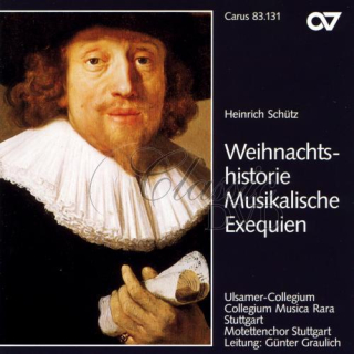 SCHÜTZ,H.: Weihnachtshistorie; Musikalische Exequien (CD)