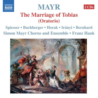 MAYR, J.S.: Tobia, o Tobiae matrimonium – Oratorio (2CD)