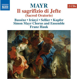 MAYR, J.S.: Il sagrifizio di Jefte – Oratorio (2CD)