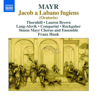 MAYR, J.S.: Iacob a Labano fugiens – Oratorio (CD)