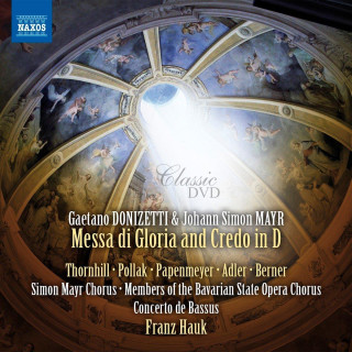 DONIZETTI, G. / MAYR, J.S.: Missa di Gloria and Credo in D Major (CD)